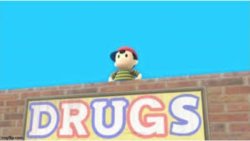 Ness drugs Meme Template