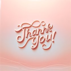 Words Thank you! In a feminine font on a calm colored background Meme Template