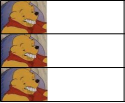 Winnie the dumb 3x Meme Template