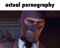 Actual pornography Meme Template