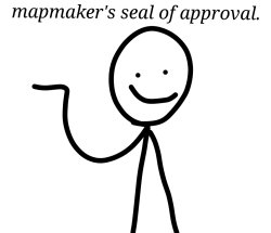 Mapmaker's Seal of Approval Meme Template