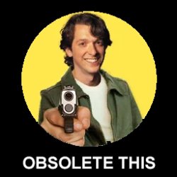 Obsolete This Meme Template
