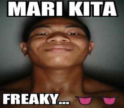 mari kita freaky... Meme Template