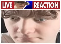 Live Reaction Meme Template