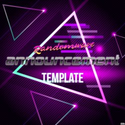 Randomwave's announcement template Meme Template
