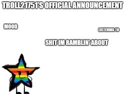 troll21751's official announcement Meme Template