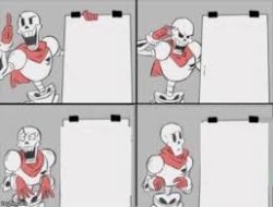 papyrus plan Meme Template