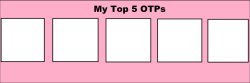 top 5 otps Meme Template