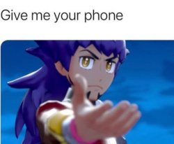 Give me your phone leon Meme Template