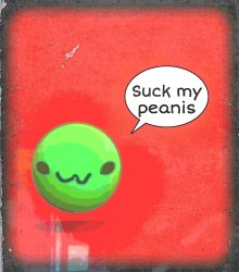 Suck my peanis Meme Template