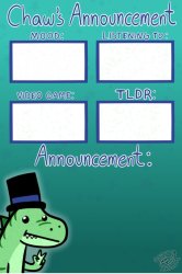 Chaws_the_dino announcement temp (thanks Gummy) Meme Template