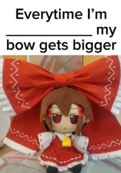 Everytime Reimu Fumo Meme Template