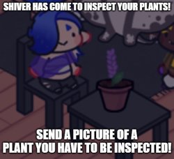 plant inspection Meme Template