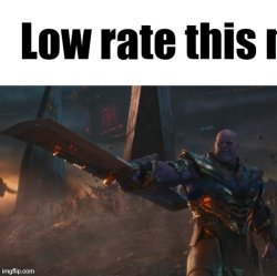 Low rate this mf Meme Template
