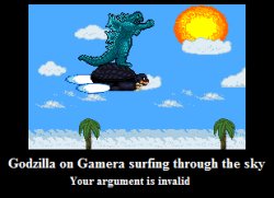 Godzilla on Gamera, your argument is invalid Meme Template