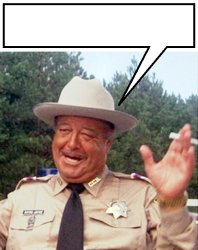 Sheriff Buford T. Justice says [Take #2] Meme Template