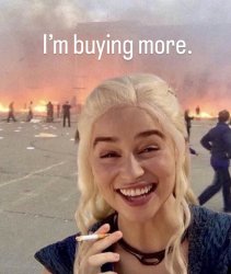 im buying more emilia clarke Meme Template