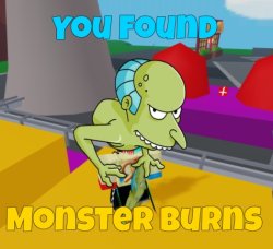 You found Monster Burns Meme Template