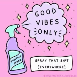 Good Vibes Only Spray Meme Template