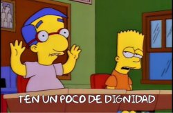 Ten un poco de dignidad Meme Template