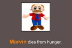 Marvin dies from hunger Meme Template