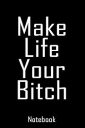 Make Life You Bitch Sign Meme Template