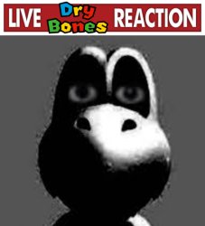 Live Dry Bones Reaction Meme Template