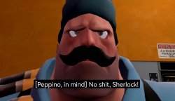 Peppino (Heavy) No shit Sherlock Meme Template