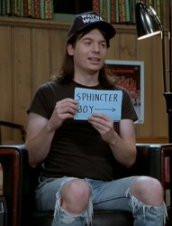 Wayne's world sphincter boy Meme Template