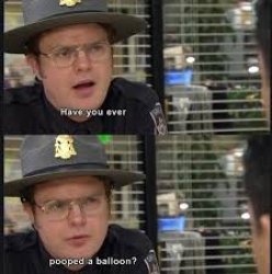 Dwight interrogates Oscar poop a balloon Meme Template