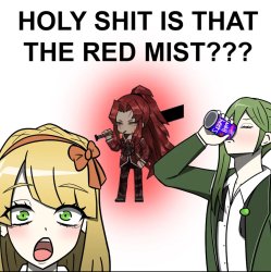 IS THAT THE RED MIST Meme Template