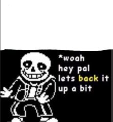 Back it up Meme Template
