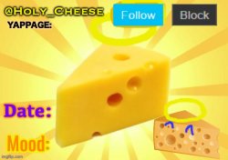 Holy Cheese Announcement temp by OwU Meme Template