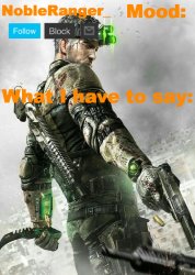 NobleRanger_ announcement temp. Splinter Cell edition Meme Template