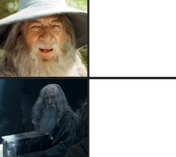 Gandalf the Grey Drake Meme Template