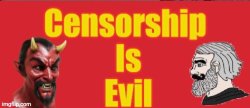 Censorship is Evil Meme Template