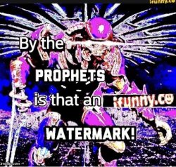 BY THE PROPHETS IS THAT Meme Template