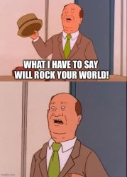 Unpopular Bill opinion King of the hill Meme Template