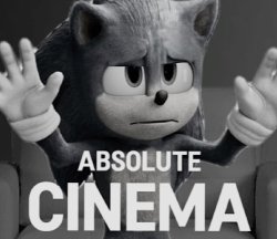 Absolute Cinema (Sonic mode) Meme Template