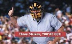 Three strikes, you're out! Meme Template