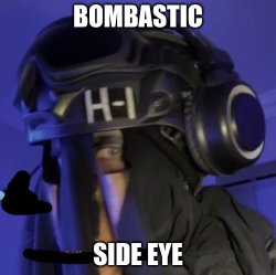 bombastic side eye (AFK) Meme Template