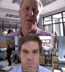 Dexter Morgan Meme Template