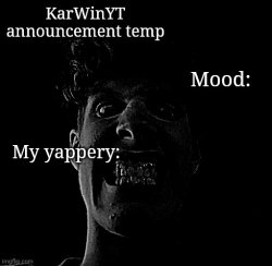KarWinYT announcement temp Meme Template