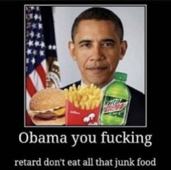 obama you retard Meme Template