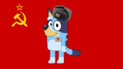 BEHOLD COMMUNIST BLUEY Meme Template