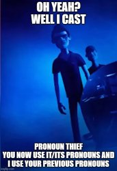Pronouns Thief Meme Template