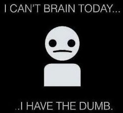 I can’t brain today Meme Template
