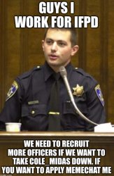 IFPD RECRUITS Meme Template