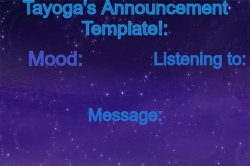 Tayoga's Announcement Template! Meme Template