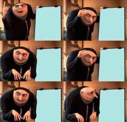 Gru's plan extended Meme Template